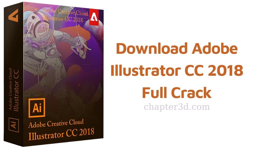 Download Adobe Illustrator CC 2018 Full Crack